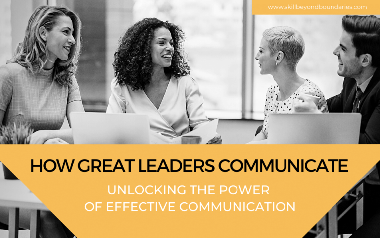 how great leaders communicate